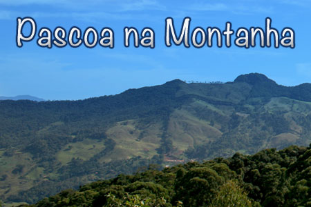 Páscoa na Montanha 2012 Páscoa na Montanha 2012